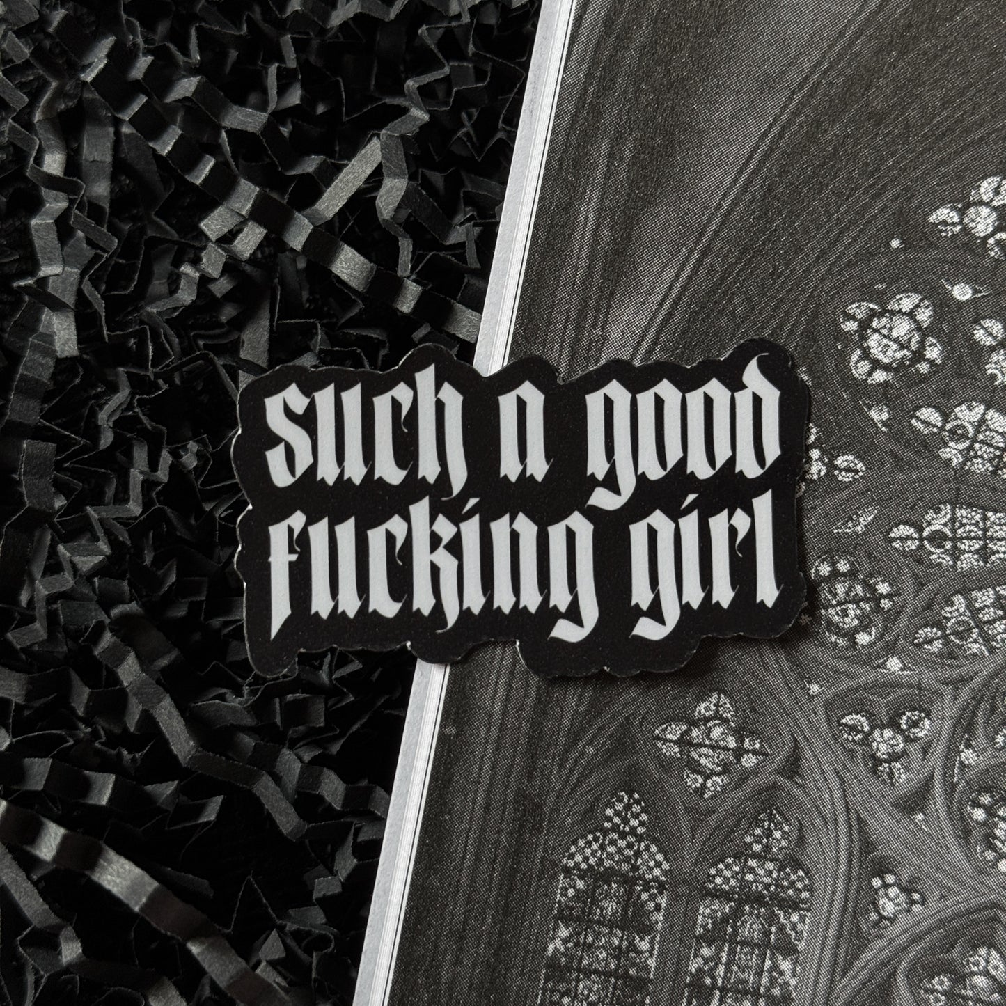 Such A Good Girl Sticker